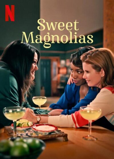 Sweet Magnolias Tv Series Netflix