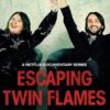 Scăpare din ghearele Twin Flames
