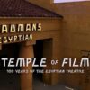 Templul filmului: 100 de ani de Egyptian Theatre