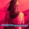 Coșmarul american – Netflix